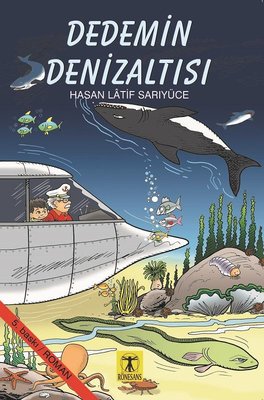 Dedemin Denizaltısı | Rönesans Yayınları