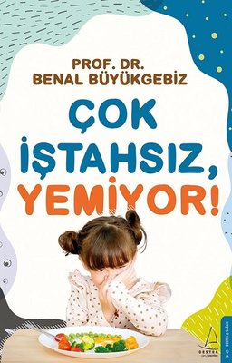 Çok İştahsız Yemiyor! | Destek Yayınları