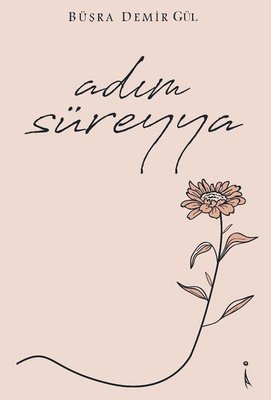 Adım Süreyya | İkinci Adam Yayınları