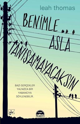 Benimle Asla Tanışamayacaksın | Martı Yayınları