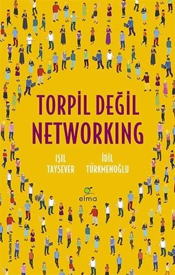 Torpil Değil Networking | Elma Yayınevi