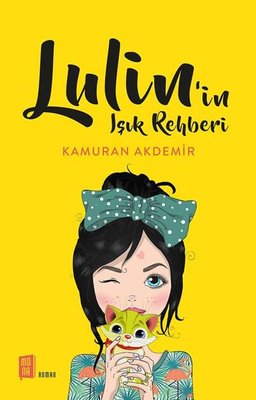 Lulin'in Işık Rehberi | Mona Yayınları