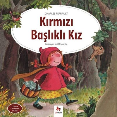 Kırmızı Başlıklı Kız-Dünya Klasikleri Dizisi | Almidilli