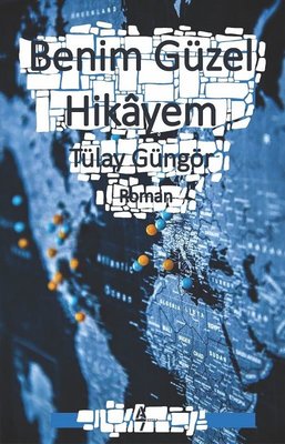 Benim Güzel Hikayem | A7 Kitap