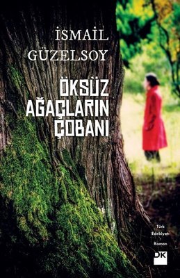 Öksüz Ağaçların Çobanı | Doğan Kitap