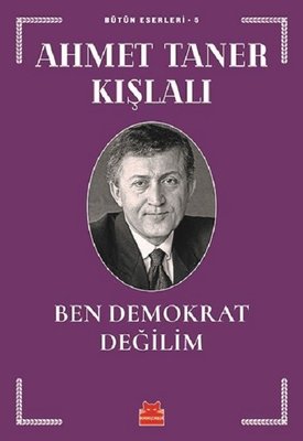 Ben Demokrat Değilim | Kırmızı Kedi