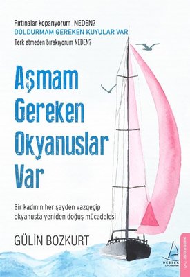 Aşmam Gereken Okyanuslar Var | Destek Yayınları