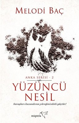 Yüzüncü Nesil-Anka Serisi 2 | Müptela Yayınları