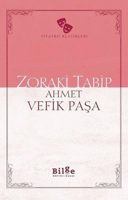Zoraki Tabip | Bilge Kültür Sanat