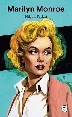 Marilyn Monroe: Melankolik Sarışın | Gerekli Kitaplar