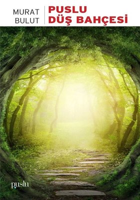 Puslu Düş Bahçesi | Puslu Yayıncılık