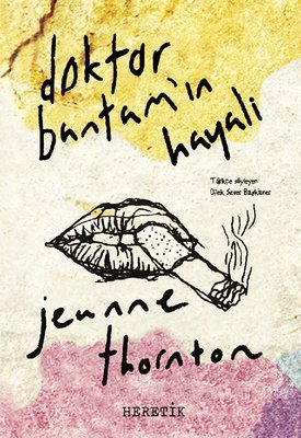 Doktor Bantam'ın Hayali | Heretik Yayıncılık