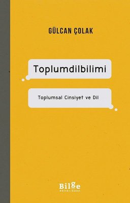 ToplumDilbilimi-Toplumsal Cinsiyet ve Dil | Bilge Kültür Sanat