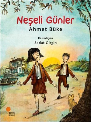 Neşeli Günler | Günışığı Yayınları