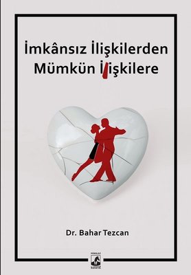 İmkansız İlişkilerden Mümkün İlişkilere | Küsurat