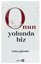 Onun Yolunda Biz | Yeditepe Yayınevi