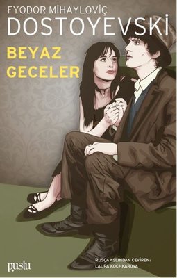 Beyaz Geceler | Puslu Yayıncılık