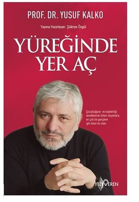 Yüreğinde Yer Aç | Yediveren Yayınları