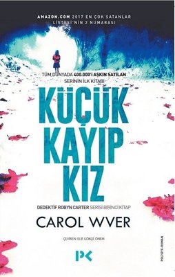 Küçük Kayıp Kız-Dedektif Robyn Carter 1.Kitap | Profil Kitap