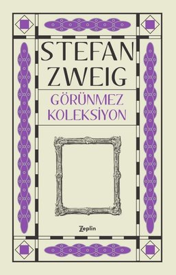 Görünmez Koleksiyon | Zeplin Kitap