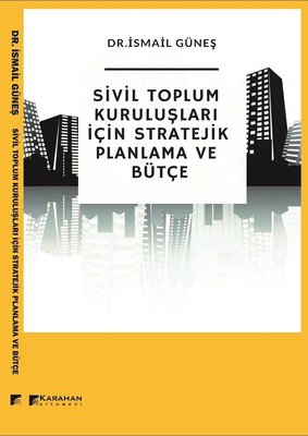 Sivil Toplum Kuruluşları için Stratejik Bütçe | Karahan Kitabevi