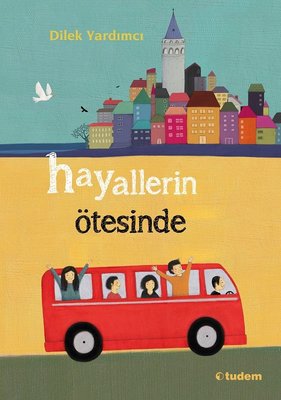 Hayallerin Ötesinde | Tudem Yayınları