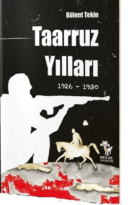 Taarruz Yılları | Delal Yayınları