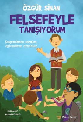 Felsefeyle Tanışıyorum | Doğan ve Egmont Yayıncılık
