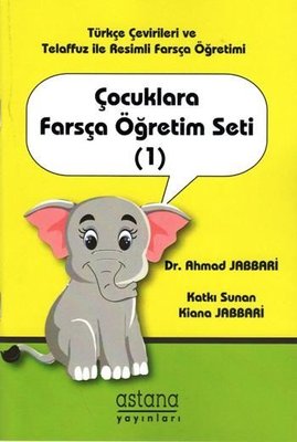 Çocuklara Farsça Öğretim Seti 1 | Astana Yayınları
