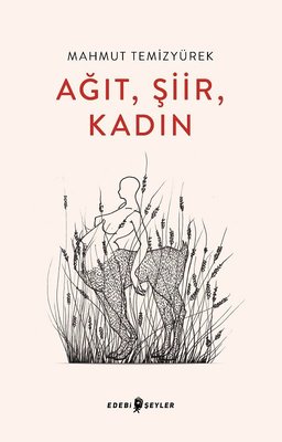 Ağıt Şiir Kadın | Edebi Şeyler