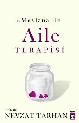 Hz,Mevlana ile Aile Terapisi | Timaş Yayınları