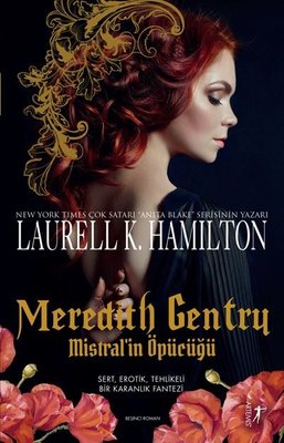 Meredith Gentry-Mistral'in Öpücüğü | Alfa Yayınları