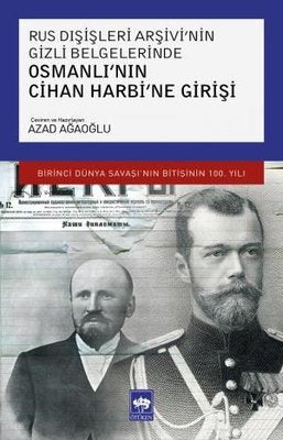 Osmanlı'nın Cihan Harbi'ne Girişi | Ötüken Neşriyat