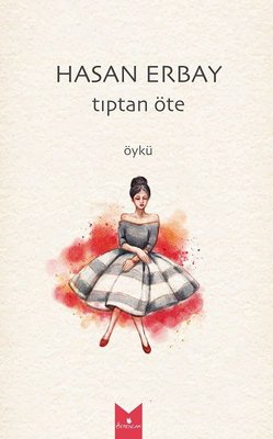 Tıptan Öte-Öykü | Serencam Yayınevi