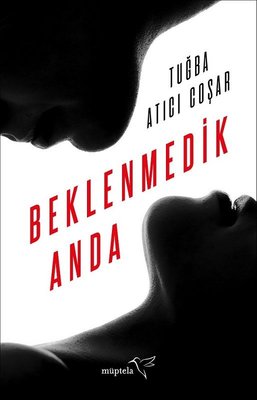 Beklenmedik Anda | Müptela Yayınları (İnce Kapak)