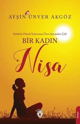Bir Kadın Nisa | Dorlion Yayınevi