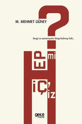 Hep mi Hiçiz? | Gece Kitaplığı
