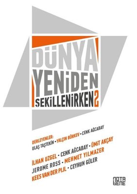 Dünya Şekillenirken-2 | Nota Bene Yayınları