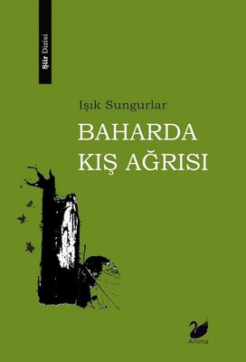Baharda Kış Ağrısı | Anima