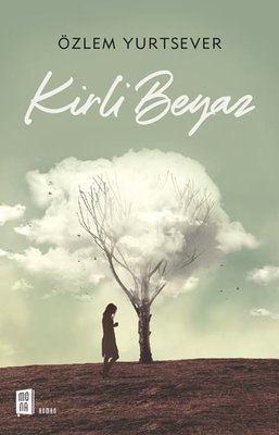 Kirli Beyaz | Mona Yayınları
