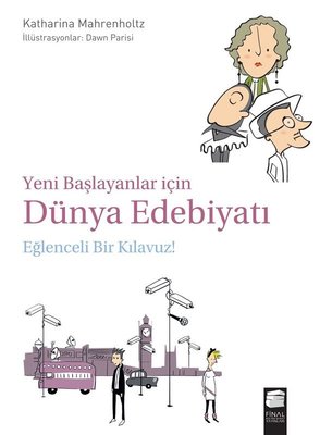 Yeni Başlayanlar için Dünya Edebiyatı | Final Kültür Sanat Yayınları