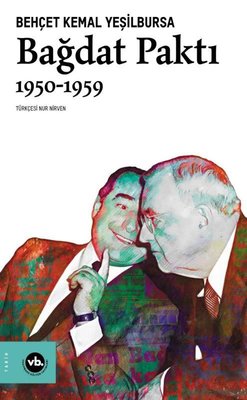 Bağdat Paktı 1950-1959 | VakıfBank Kültür Yayınları