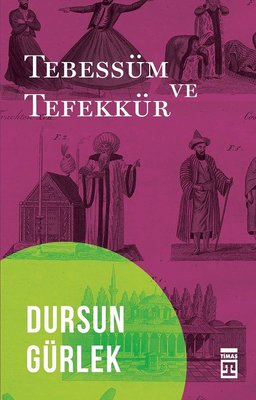 Tebessüm ve Tefekkür | Timaş Yayınları