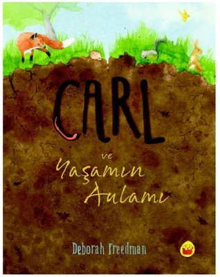 Carl ve Yaşamın Anlamı | Kuraldışı Yayınları
