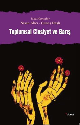 Toplumsal Cinsiyet ve Barış | Dipnot