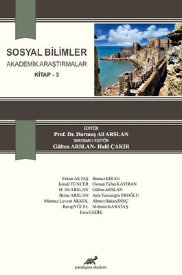 Sosyal Bilimler Akademik Araştırmalar Kitap 3 | Paradigma Akademi Yayınları