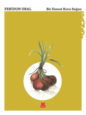 Bir Demet Kuru Soğan | Kırmızı Kedi