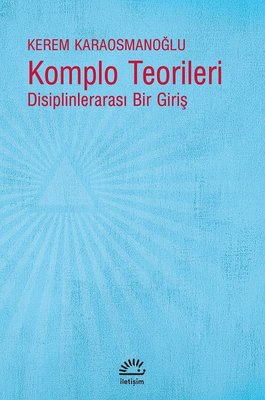 Komplo Teorileri | İletişim Yayınları