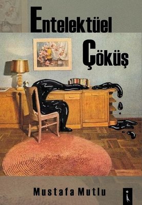 Entelektüel Çöküş | İkinci Adam Yayınları