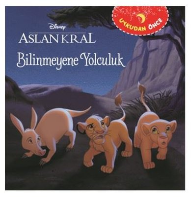 Disney Aslan Kral: Bilinmeyene Yolculuk-Uykudan Önce | Doğan ve Egmont Yayıncılık
